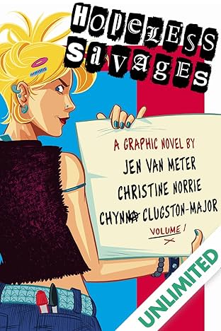 Hopeless Savages Vol. 1